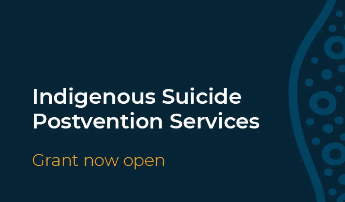 Indigenous Suicide Postvention Services Grant now open