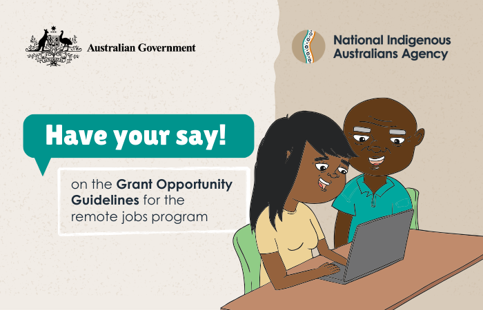 Have your say on the Grant Opportunity Guidelines for the remote jobs program