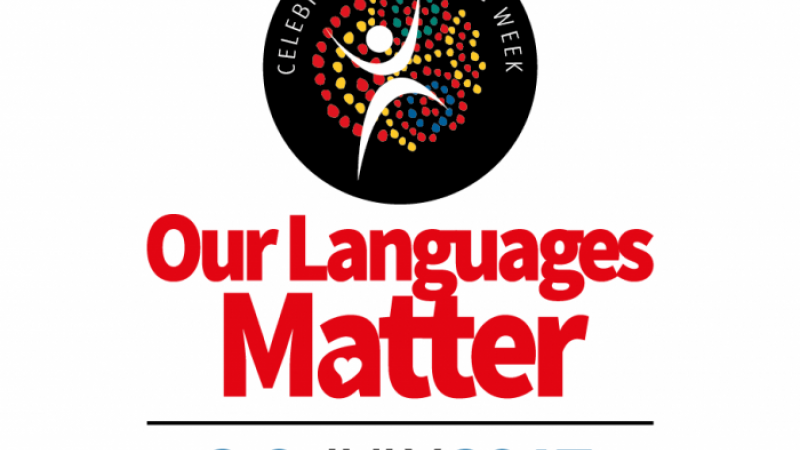 Celebrating NAIDOC Week Our Languages Matter 2-9 July 2017 