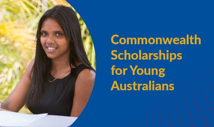 The words Commonwealth Scholarships for Young Australians appears on a blue screen with dark blue dots below. There is a young woman in a black shirt and gold necklace smiling as she looks through a folder containing paper.