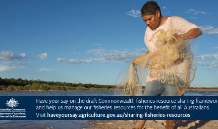 A lady in a pink shirt, blue shorts and boots is holding a fishing line standing in the mud. Words: Have your say on the draft Commonwealth fisheries resource sharing framework and help us manage our fisheries resources for the benefit of all Australians