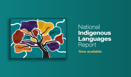 An aqua coloured tile with a small image of a colourful tree at left and the following words at right: National Indigenous Languages Report now available.