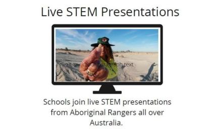 A white tile featuring text and an image of a ranger holding up something small in front of a camera. Text is: Live STEM Presentations. Schools join live STEM presentations from Aboriginal Rangers all over Australia.